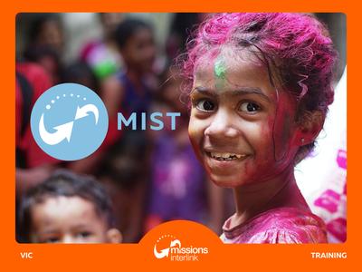 Missions Interlink Short-Term Training (MIST) VIC