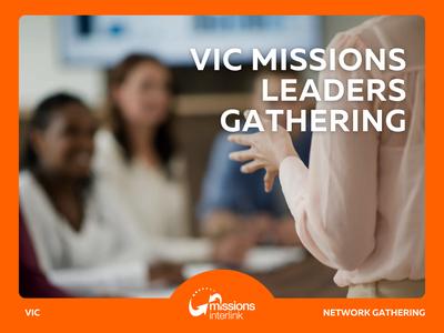 VIC Mission Leaders Gathering