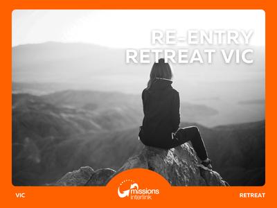 Re-Entry Retreat VIC